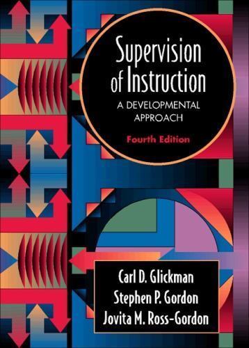 Supervision of Instruction: A Developmental Approach