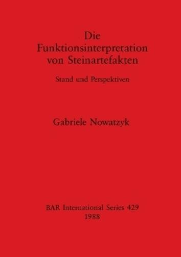 Gabriele Nowatz Die Funktionsinterpretation von Steinart (Paperback) (UK IMPORT)
