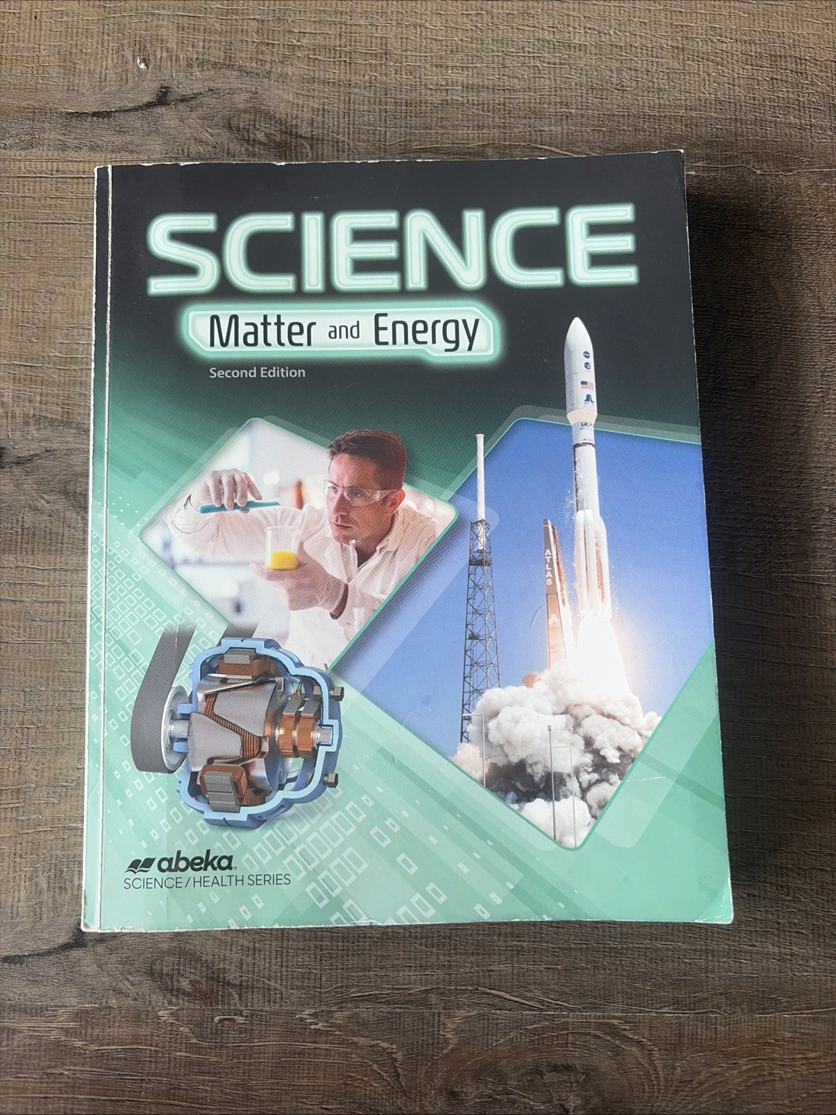 Abeka Grade 9 Science Matter And Energy Second Edition