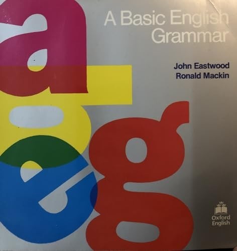 A Basic English Grammar: A Basic Engli… by Mackin, Ronald Paperback / softback