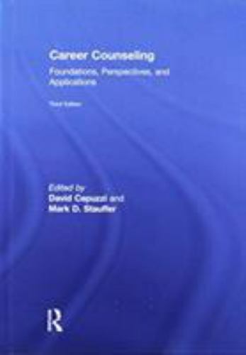 Career Counseling : Foundations, Perspectives, and Applications, Hardcover by…