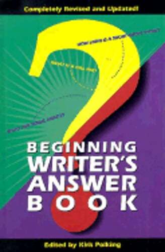 Beginning Writer’s Answer Book by Writer’s Digest Books: Used