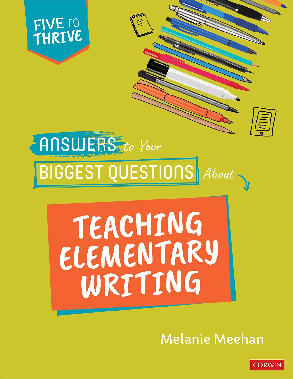 Answers to Your Biggest Questions About Teaching Elementary Writing: Five to…