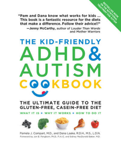 The Kid-Friendly ADHD & Autism Cookbook, Updated and Revised: The Ul – VERY GOOD