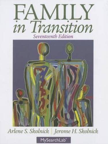Family in Transition (17th Edition) – Paperback By Skolnick, Arlene S. – GOOD
