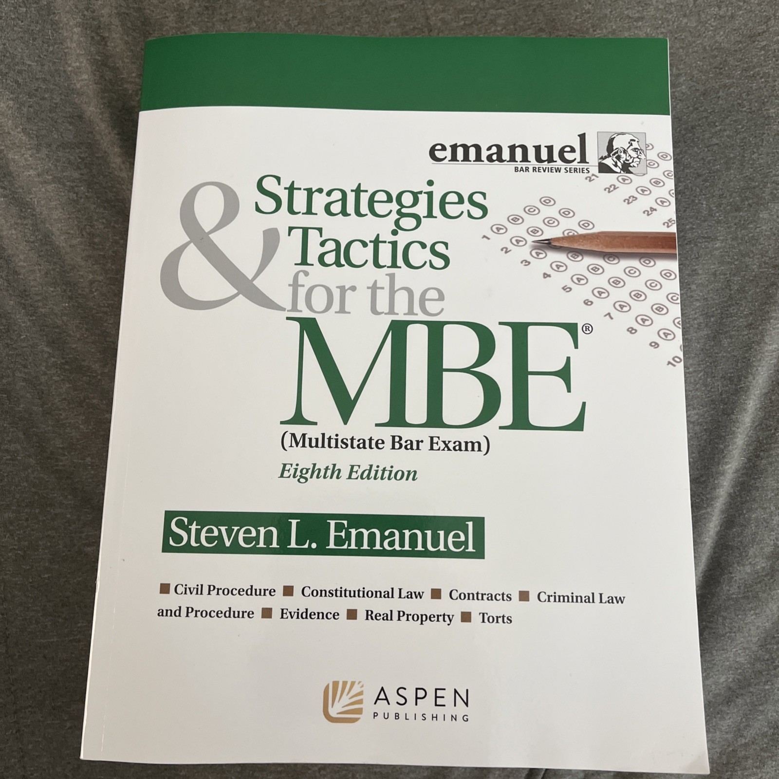 Strategies and Tactics® for the Mbe® : Multistate Bar Exam by Steven L. Emanuel