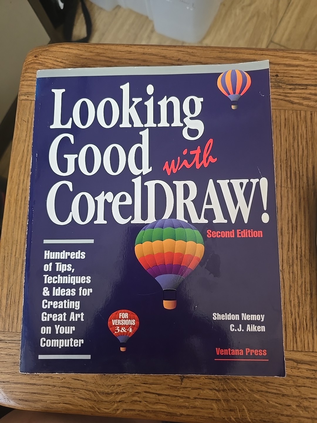 Looking Good with CorelDRAW! By Sheldon Nemoy & C J Aiken – Paperback