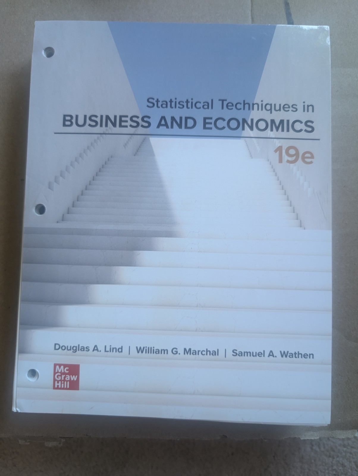 Statistical Techniques in Business & Economics Looseleaf 19th Edition Lind