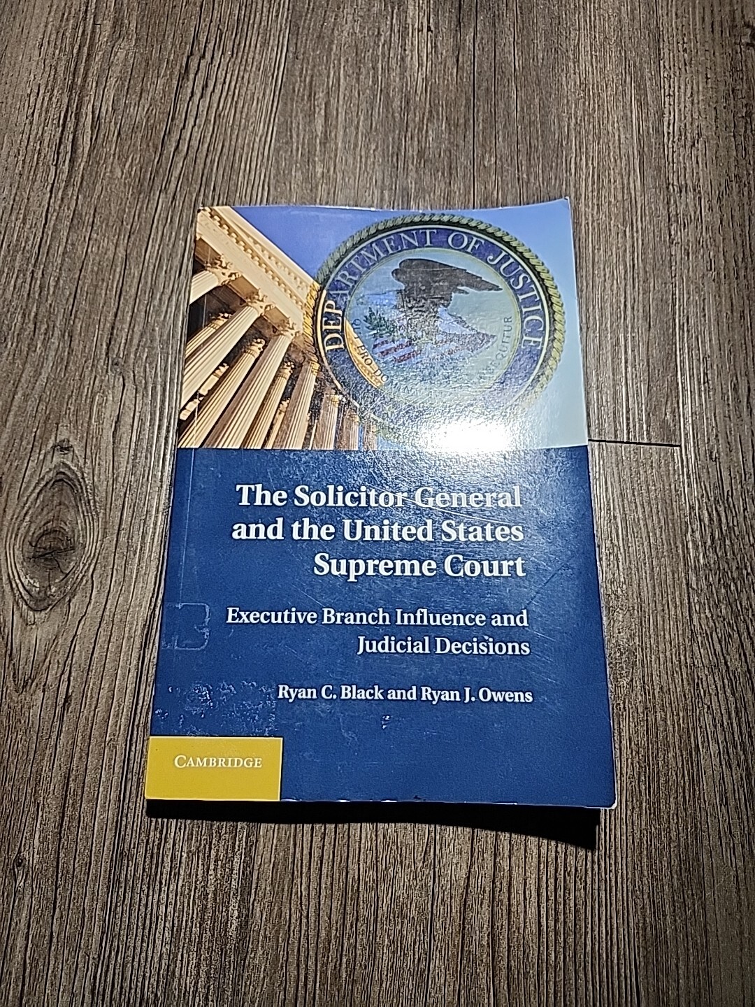 Solicitor General and the United States Supreme Court : Executive Branch…