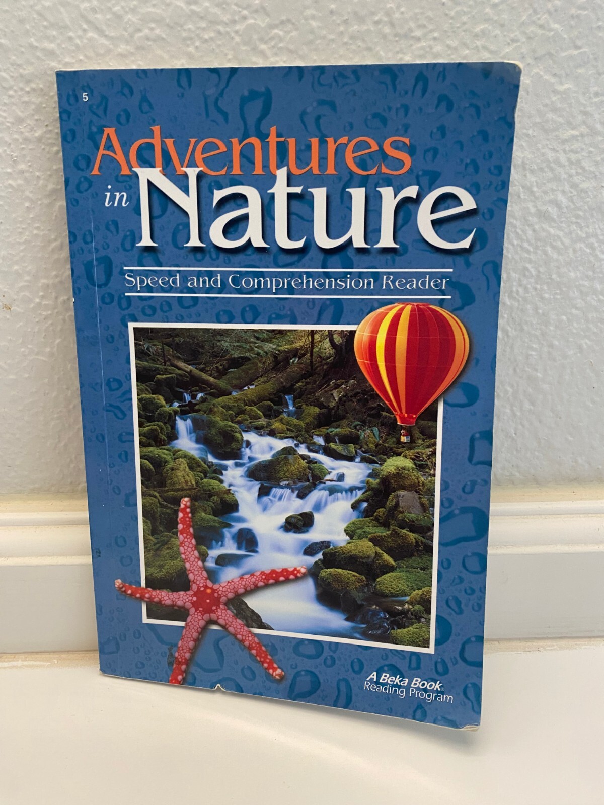 Adventures in Nature ABeka Book (Speed and Comprehension Reader)