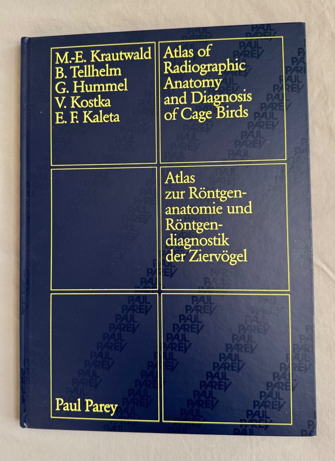 Atlas of Radiographic Anatomy and Diagnosis of Cage Birds, Krautwald, Veterinary
