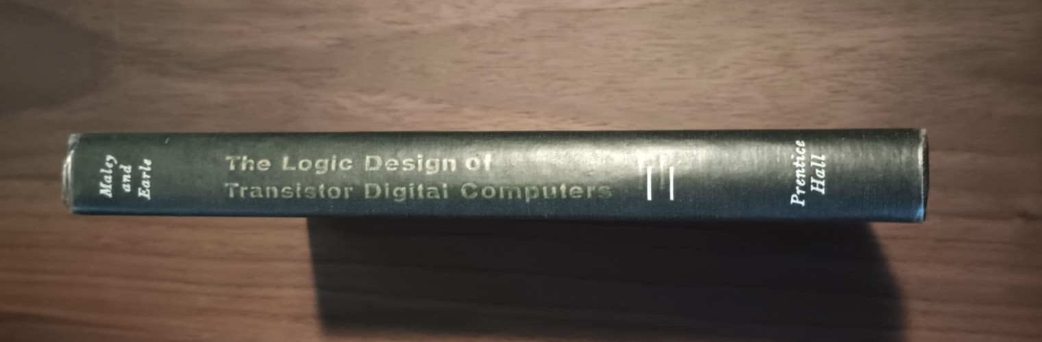 The Logic Design of Transistor Digital Computers