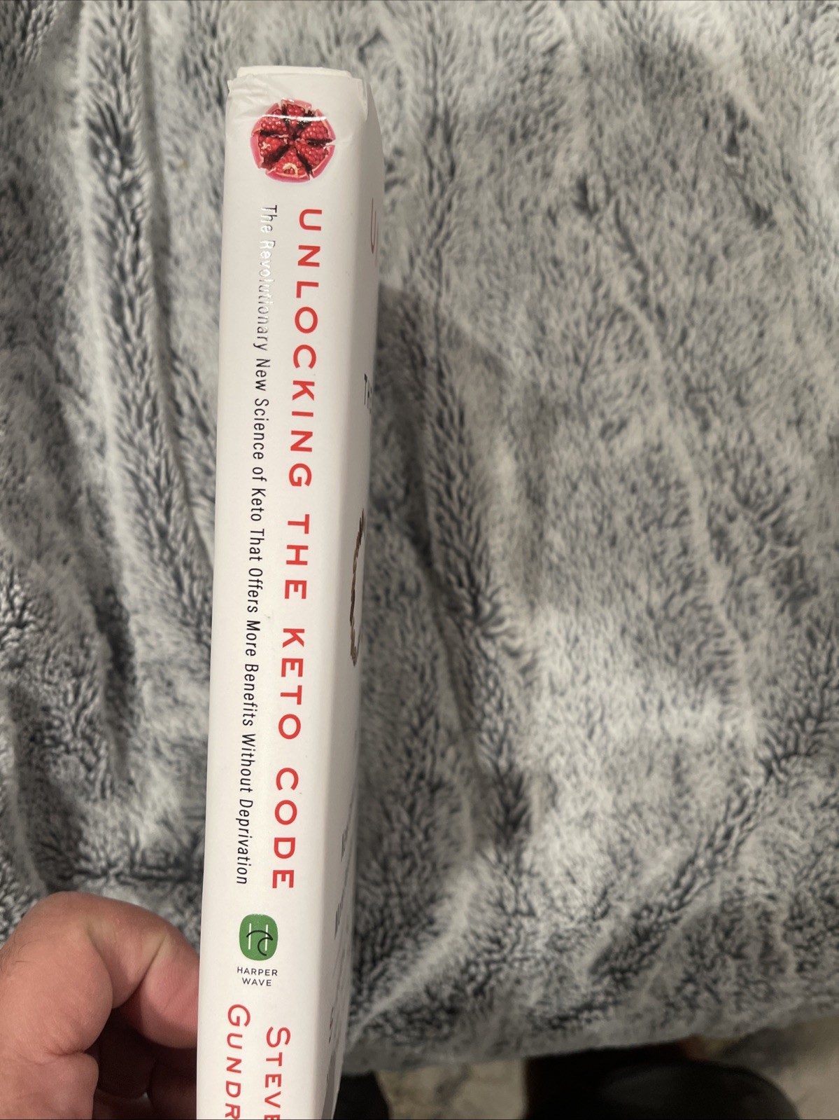 Unlocking the Keto Code: The Revolutionary N… by Gundry MD, Dr. Stev HC. 1st