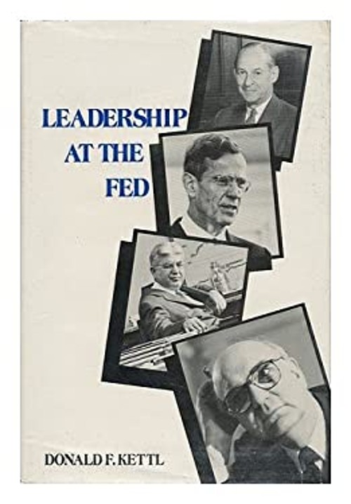 Leadership at the Fed Hardcover Donald F. Kettl