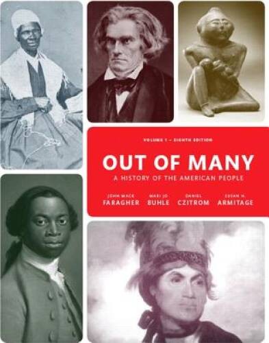 Out of Many, Volume 1 (8th Edition) – Paperback By Faragher, John Mack – GOOD
