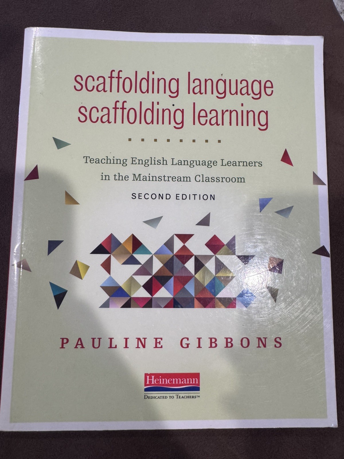 Scaffolding Language, Scaffolding Learning, Second Edition : Teaching English…