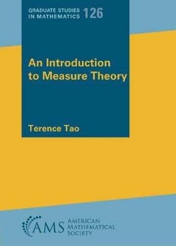An Introduction to Measure Theory by Terence Tao: New