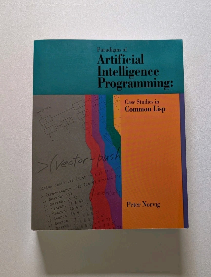 Paradigms of Artificial Intelligence Programming Common LISP Peter Norvig AI