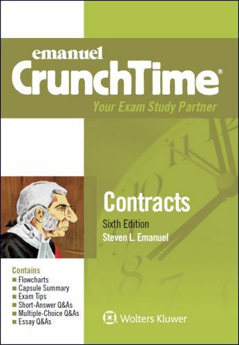 Emanuel Crunchtime for Contracts by Emanuel, Steven L.