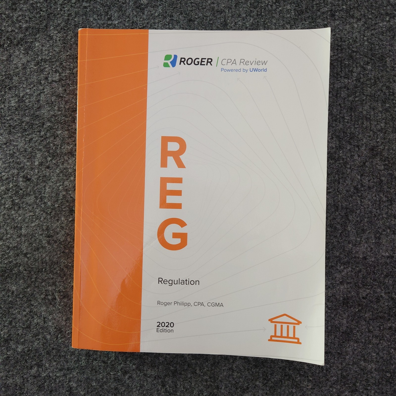 UWORLD Roger CPA Review – REG – Regulation – 2020 Edition