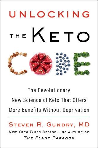 Steven R. Gundry MD Unlocking the Keto Code (Hardback) Plant Paradox
