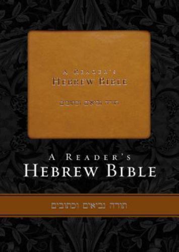 Reader’s Hebrew Bible-FL by Brown II, A. Philip; Smith, Bryan W.