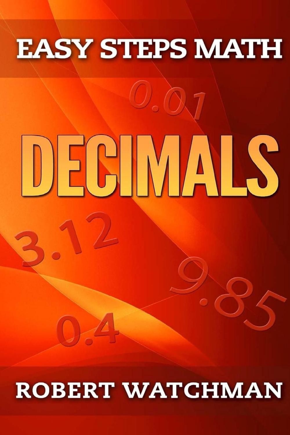 Decimals by Robert Watchman (English) Paperback Book