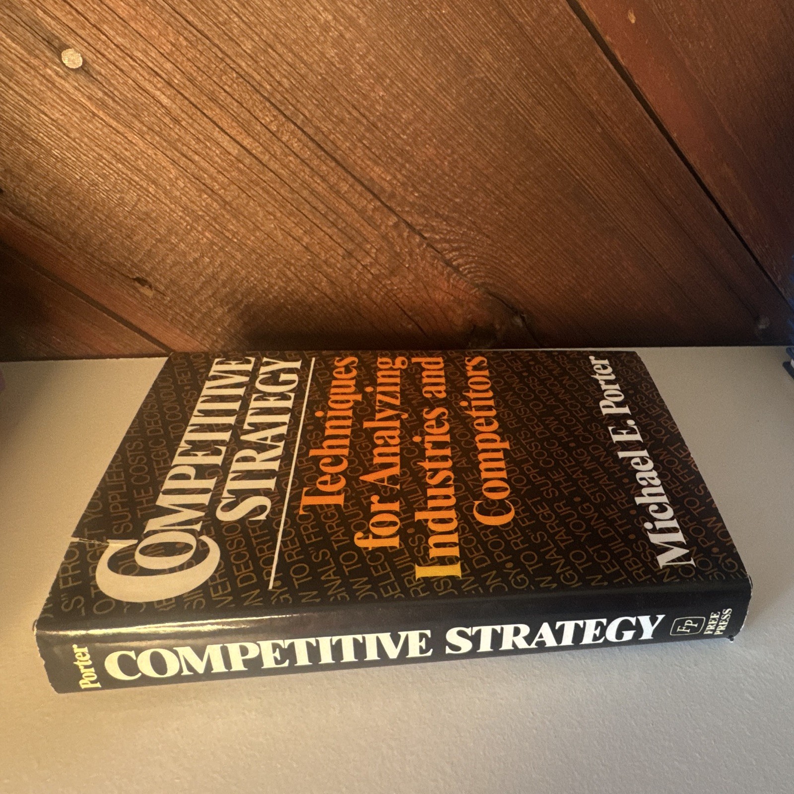 Michael E. Porter Competitive Strategy Paperback 1980 Free Press 396 Pages