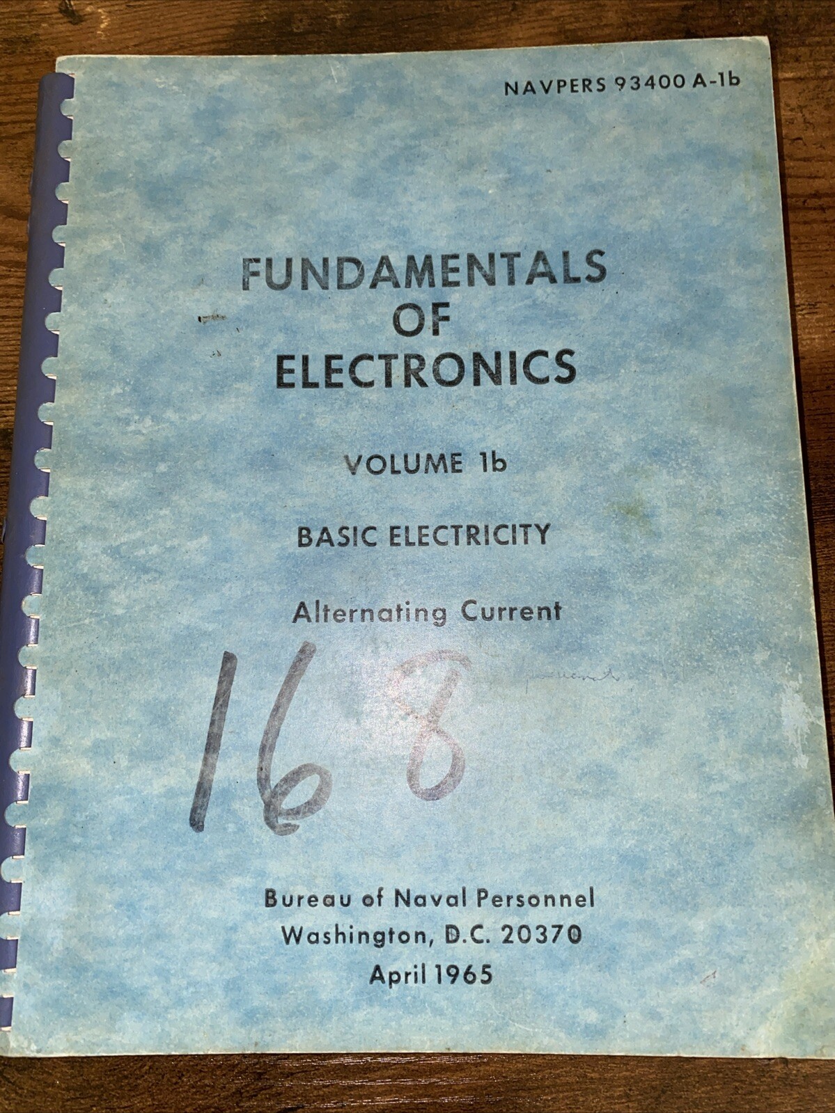 Fundamentals of Electronics Vol 1b Basic Electricity AC Bureau of Naval Per 1965