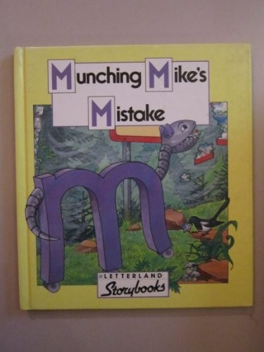 Munching Mike’s Mistake (Letterland Storybooks) by Wendon, Lyn Hardback Book The