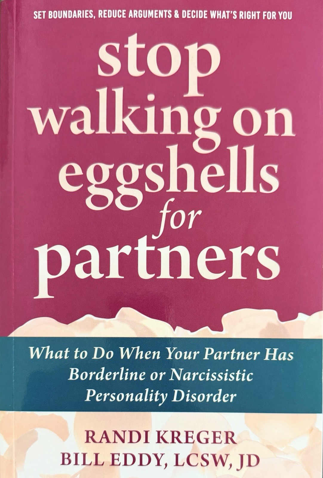 Stop Walking on Eggshells for Partners : What to Do When Your Partner Has…
