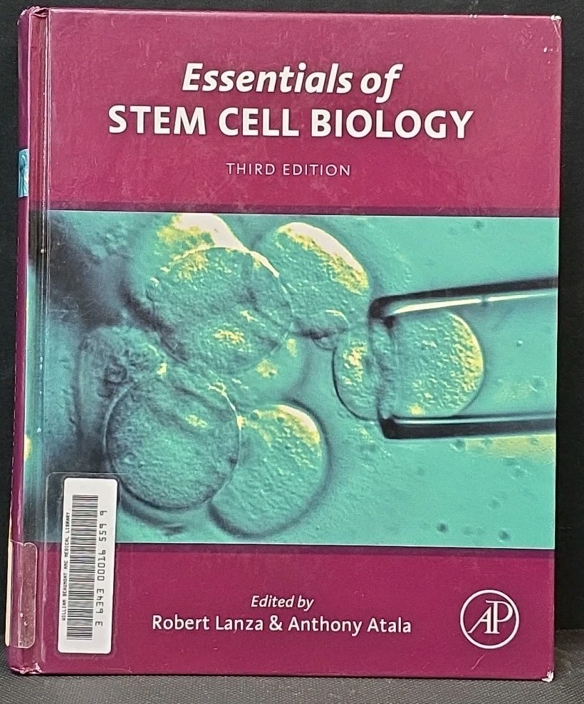 Essentials of Stem Cell Biology by Anthony Atala (2013, Hardcover)