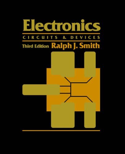 Electronics: Circuits and Devices, Smith New 9780471844464 Fast Free Shipping-,