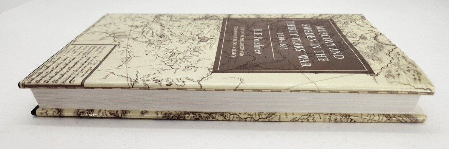 Muscovy and Sweden in the Thirty Years’ War, 1630-1635, Hardcover by Porshnev…