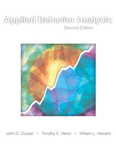 Applied Behavior Analysis by John O Cooper