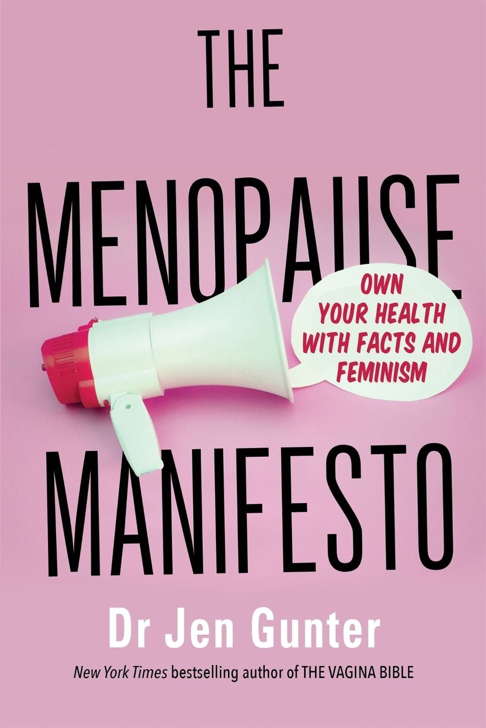 The Menopause Manifesto: Own Your Health with Facts and Feminism by Dr. Jennifer