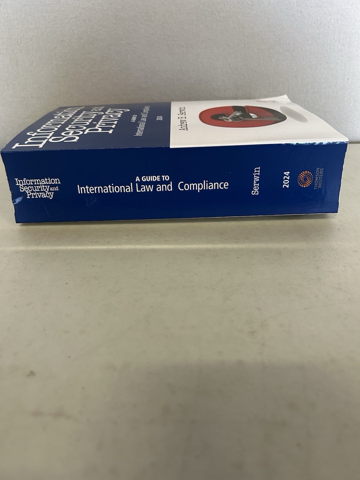 Information Security and Privacy – Guide to International Law 2024 Edition