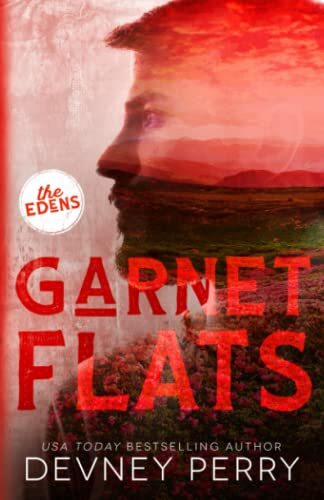 Garnet Flats (The Edens) by Devney Perry