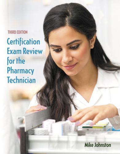 Certification Exam Review for the Pharmacy Technician by Johnston, Mike