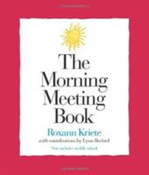 The Morning Meeting Book, 2nd Ed Paperback Roxann Kriete