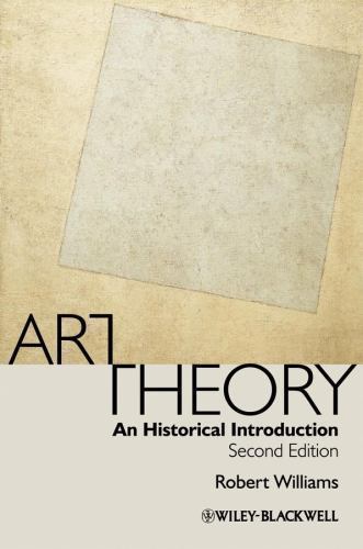 Art Theory: An Historical Introduction by Williams, Robert