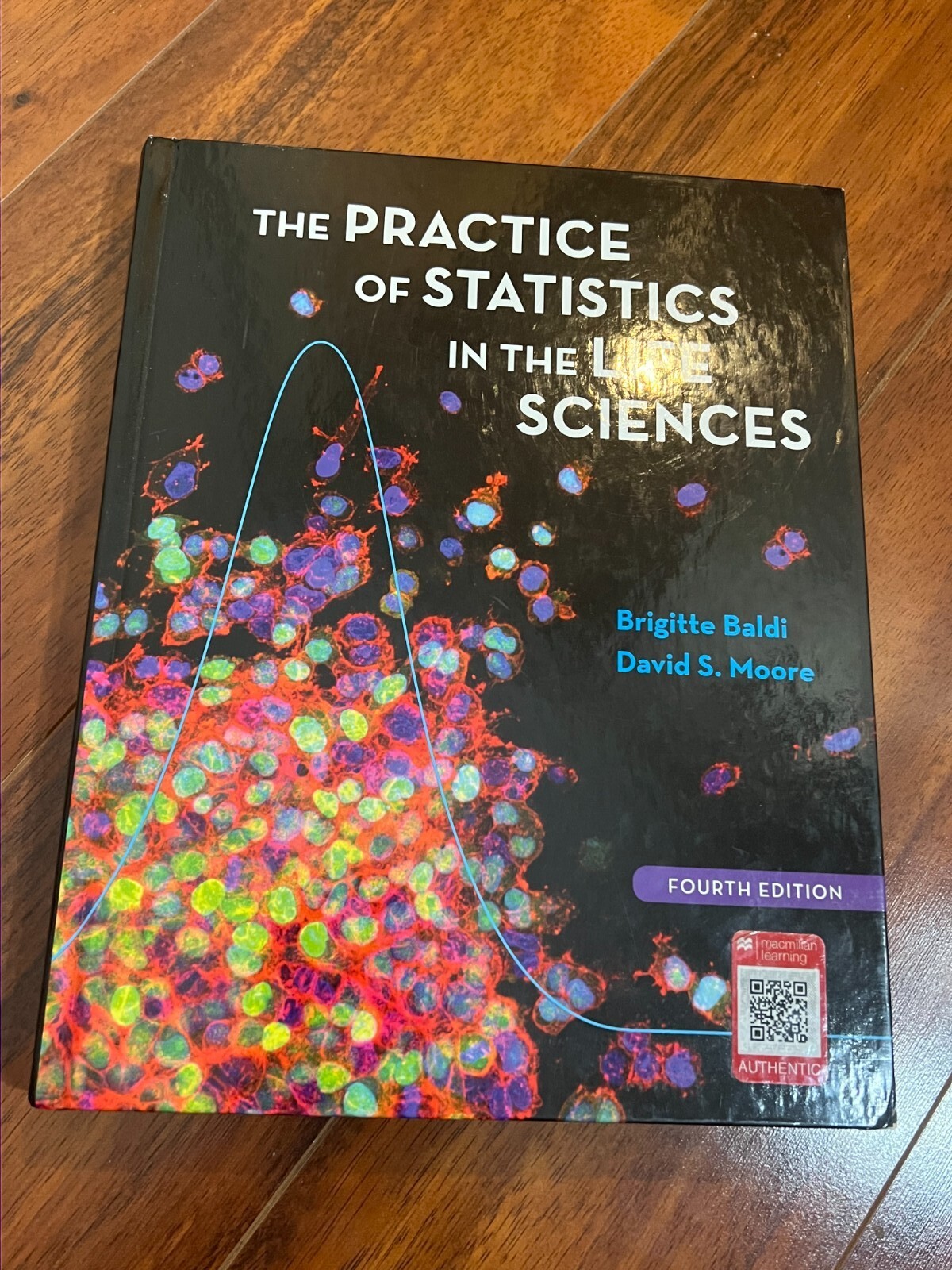 Practice of Statistics in the Life Sciences by David S. Moore and Brigitte Baldi