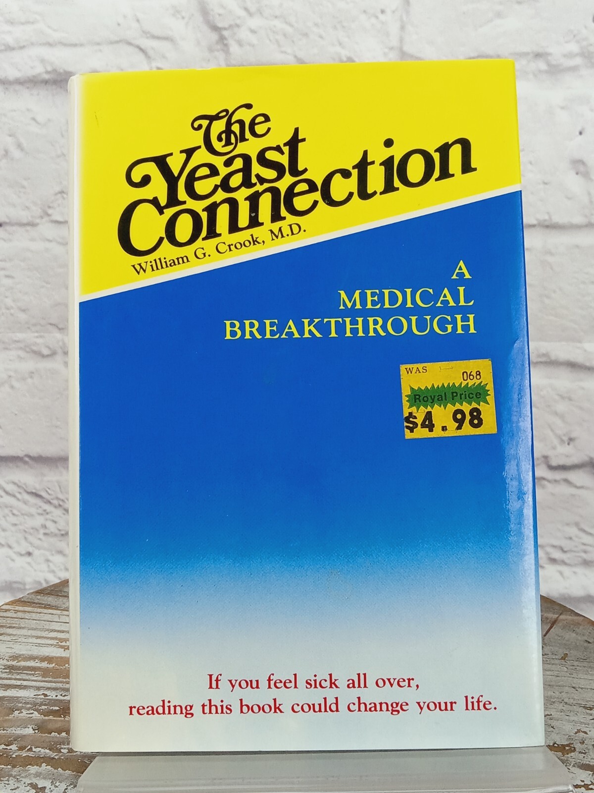Yeast Connection by William Crook 1985, Hardcover w/ Dust Jacket