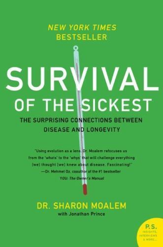 Survival of the Sickest: The Surpris- 9780060889661, Dr Sharon Moalem, paperback
