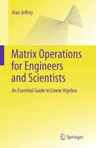 Matrix Operations for Engineers and – Paperback, by Jeffrey Alan – Very Good