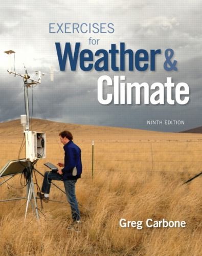 Exercises for Weather & Climate (Mast…, Carbone, Greg