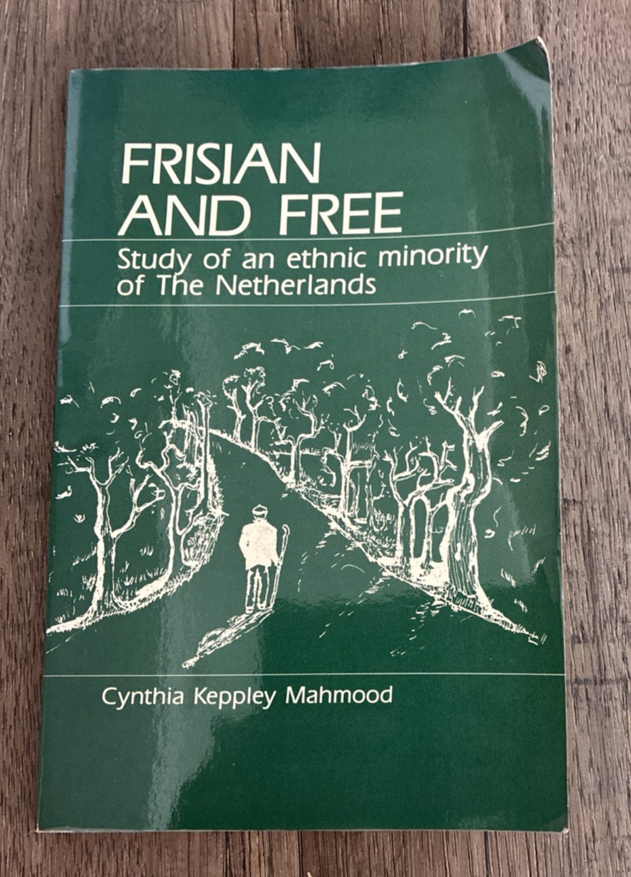 Frisian and Free Study Ethnic Minorities Netherlands Anthropology 1989 Book