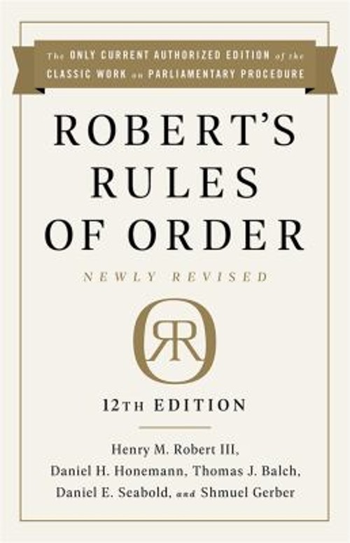 Robert’s Rules of Order Newly Revised, 12th edition Paperback
