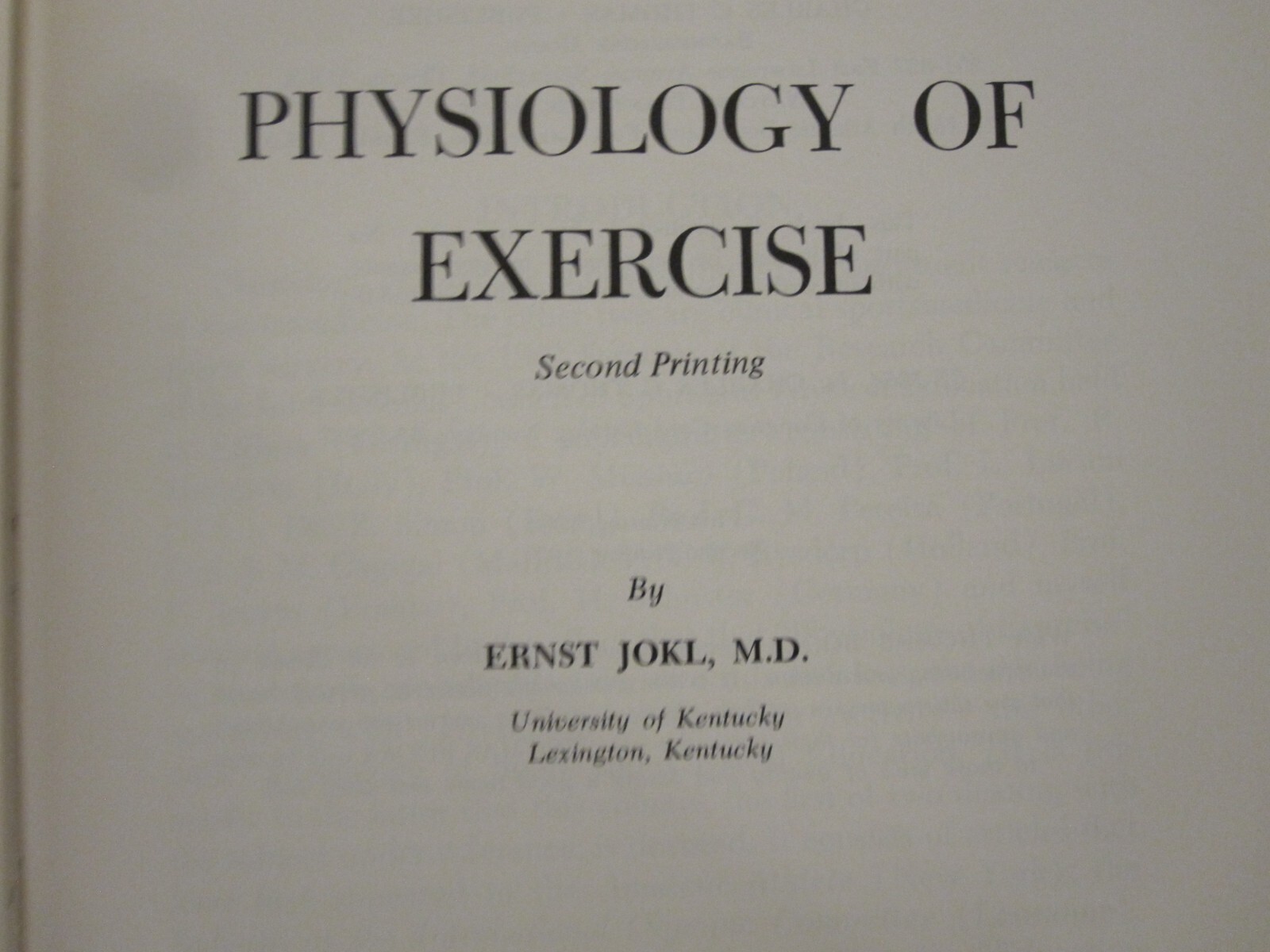 Physiology of Exercise, Ernst Jokl, MD, American Lecture Series 2nd printing, hc