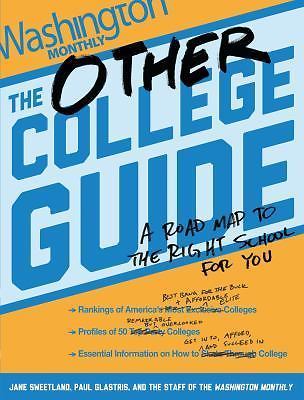 The Other College Guide: A Roadmap to the- Jane Sweetland, 1620970066, paperback